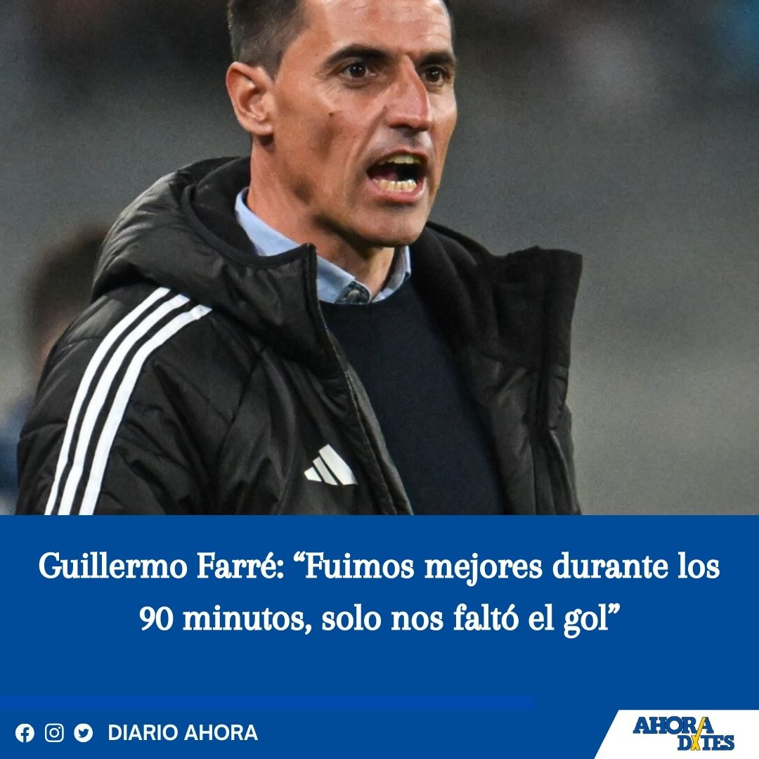 Guillermo Farré: “Fuimos mejores durante los 90 minutos, solo nos faltó el gol”
