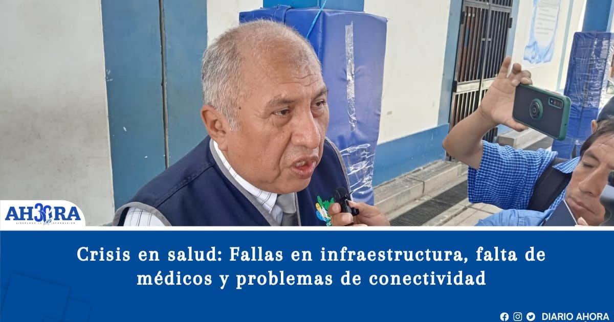 Crisis en centros de salud: Fallas en infraestructura, falta de médicos y problemas de conectividad
