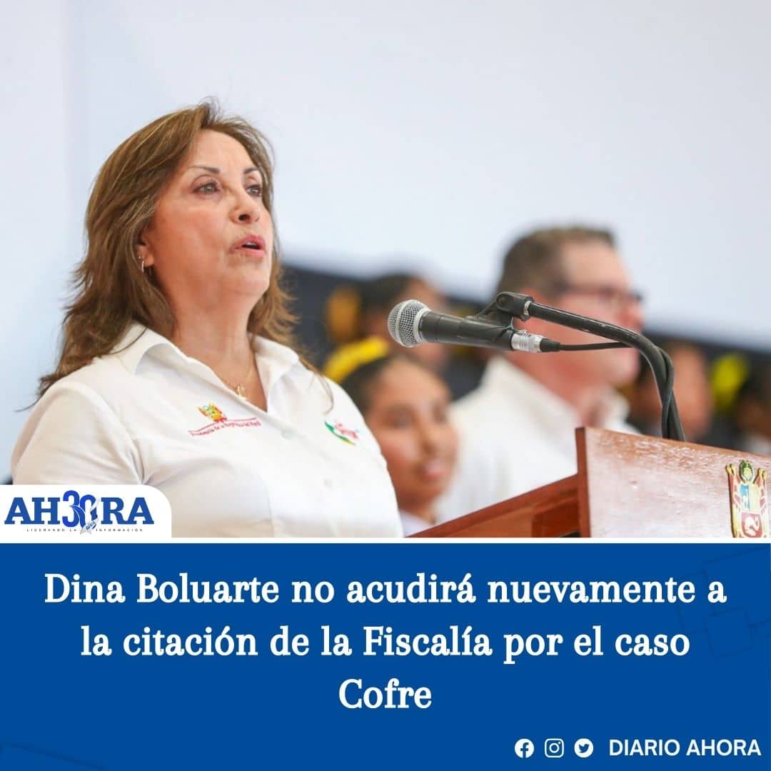 Dina Boluarte no acudirá nuevamente a la citación de la Fiscalía por el caso Cofre