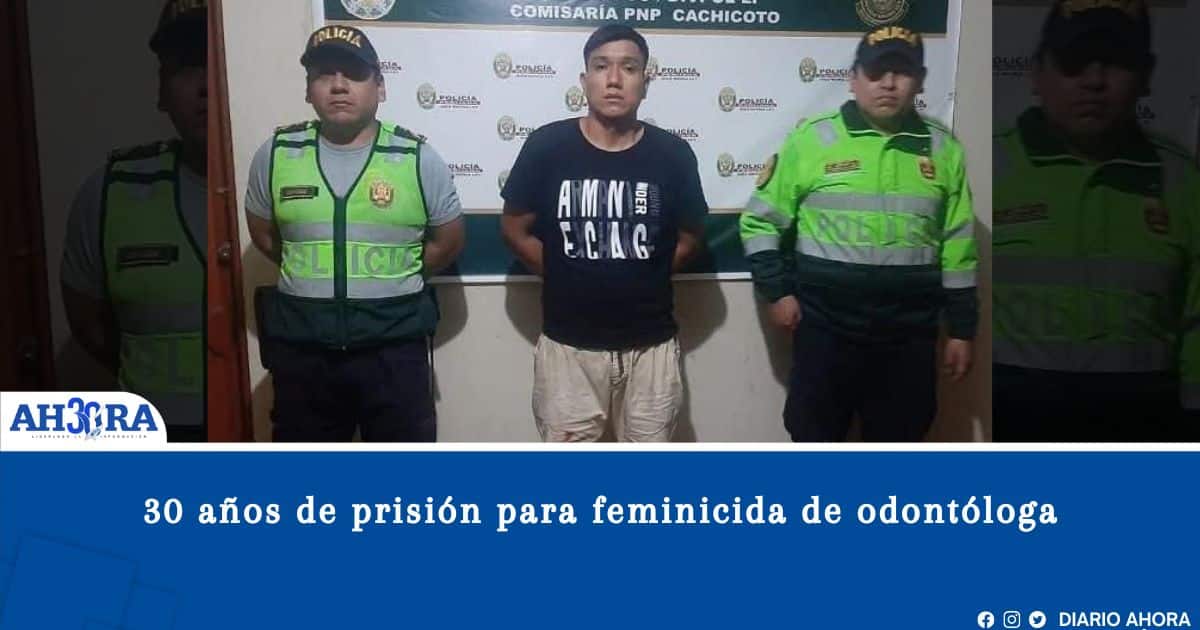 30 años de prisión para feminicida de odontóloga