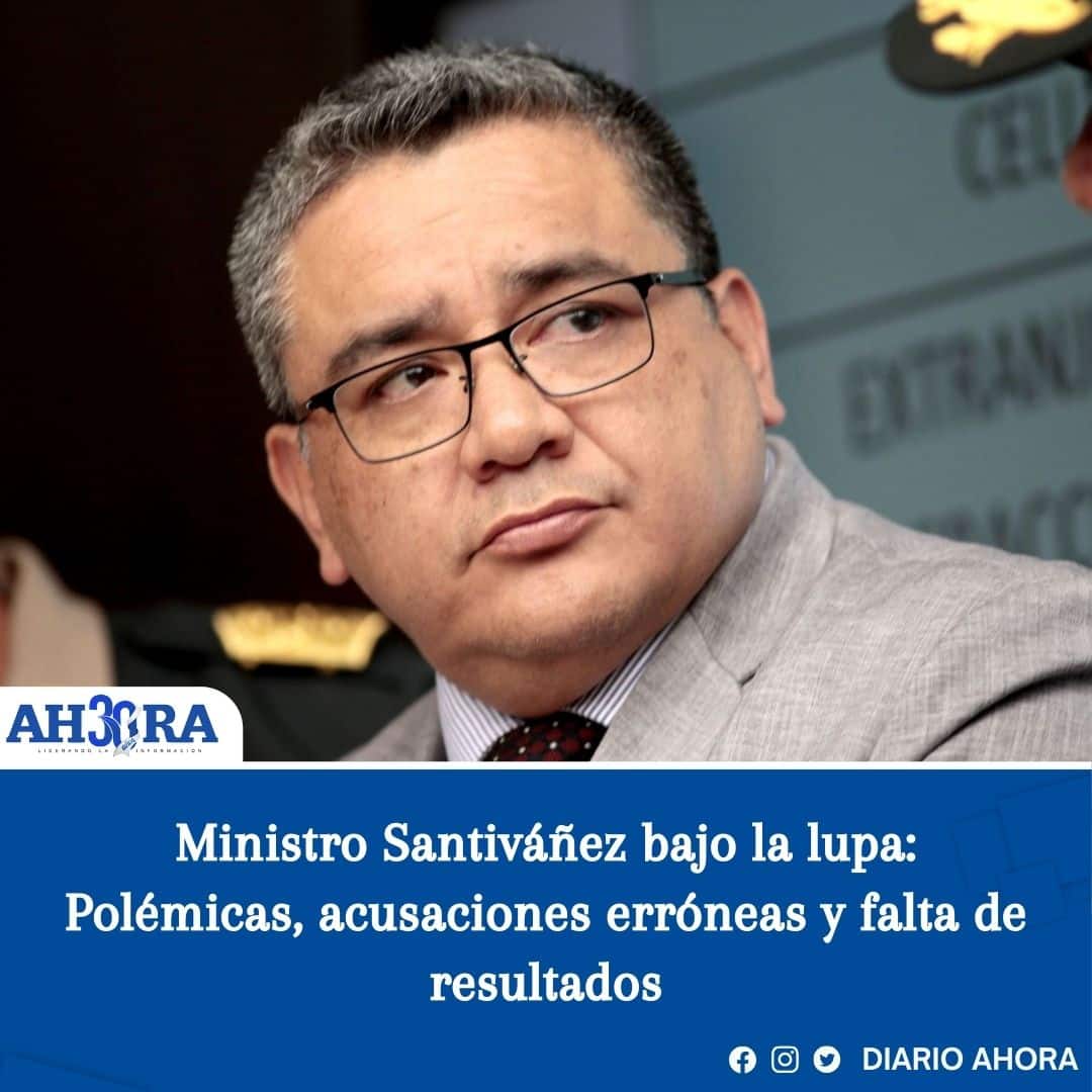 Ministro Santiváñez bajo la lupa: Polémicas, acusaciones erróneas y falta de resultados