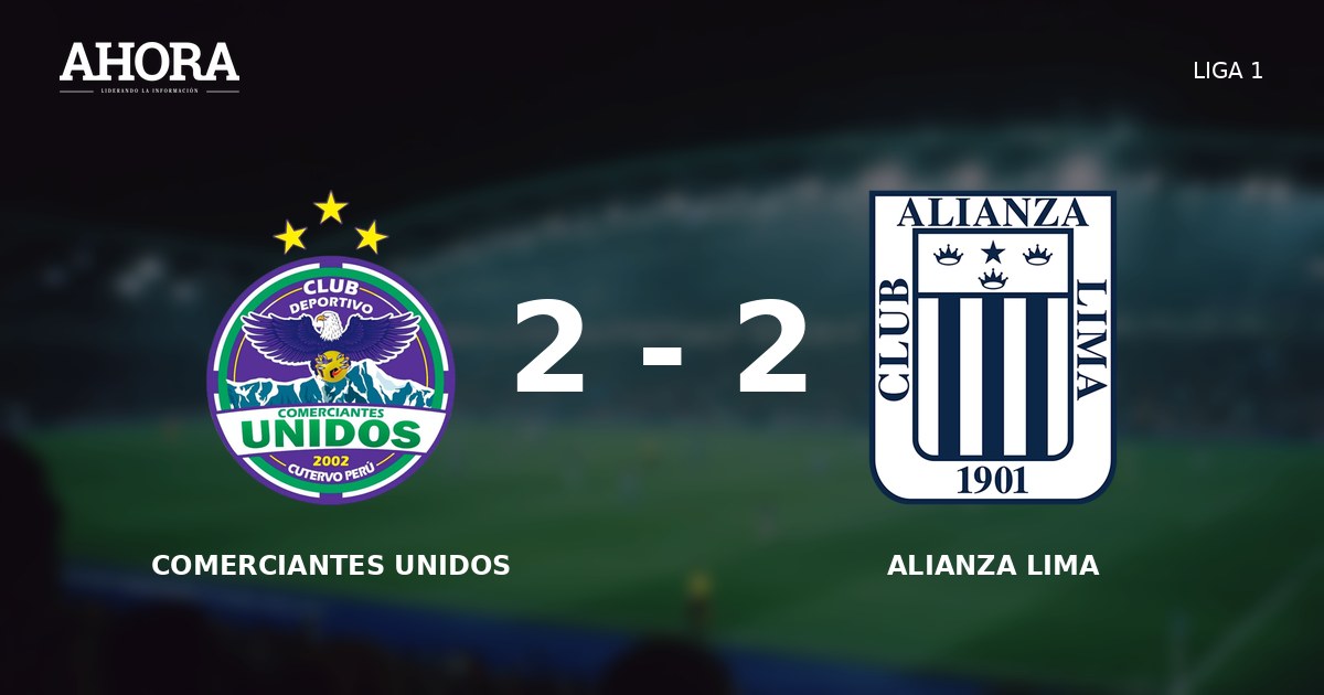 Comerciantes Unidos y Alianza Lima igualan 2-2 en Cutervo por Liga 1